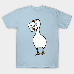 Game Goose of Kindness says Be Kind T-Shirt